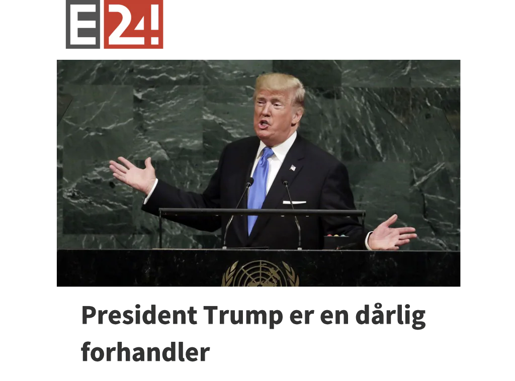 E24-kommentar: Trump er en dårlig forhandler